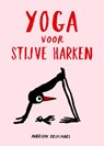 Yoga voor stijve harken - Marion Deuchars - 9789043929592