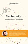 Alcoholvrijer - Cynthia Schultz - 9789043929905