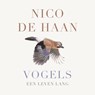 Vogels - Nico de Haan - 9789043930529