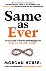 Same as Ever - Morgan Housel - 9789043931991