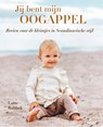 Jij bent mijn oogappel - Lotte Rahbek - 9789043932264