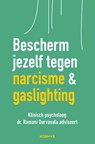 Bescherm jezelf tegen narcisme en gaslighting - Ramani Durvasula - 9789043933230