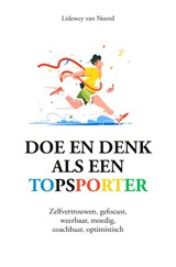 Doe en denk als een topsporter, Lidewey van Noord -  - 9789043933650