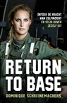 Return to Base - Dominique Schreinemachers - 9789043935302