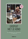 Eropuit met je hond - Marleen Brekelmans ; Nathalie Paak - 9789043935920