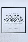 Little Book of Dolce & Gabbana - Jessica Bumpus - 9789043937276