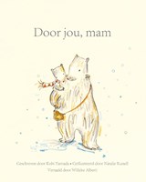 Door jou, mam, Kobi Yamada -  - 9789043937931