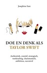 Doe en denk als Taylor Swift - Josephine Inez - 9789043938853
