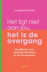Het ligt niet aan jou, het is de overgang - Arentina Drenth - 9789043939850