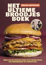 Het Ultieme Broodjesboek - Broodjestester - 9789043940047