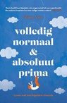 Volledig normaal en absoluut prima - Rosie Viva - 9789043940399