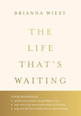 The Life That's Waiting, Brianna Wiest -  - 9789043940764