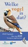 Welke vogel is dat? ANWB Vogelgids - Volker Dierschke - 9789043940788