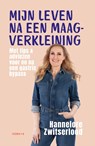 Mijn leven na een maagverkleining - Hannelore Zwitserlood - 9789043941525