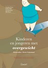 Kinderen en jongeren met overgewicht - Protocollen - Versie Nederland - Caroline Braet ; Saskia Mels ; Lien Joossens - 9789044125474