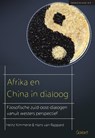 Afrika en China in dialoog - KIMMERLE, Heinz / Rappard, Hans van - 9789044128659