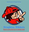 Brugklas bikkels - Inke Brugman ; Bregje Swinkels - 9789044130751