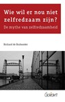 Wie wil er nu niet zelfredzaam zijn - Richard de Brabander - 9789044131451