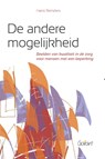 De andere mogelijkheid - Hans Reinders - 9789044131628