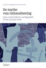 De mythe van rationalisering - Jochen Devlieghere ; Rudi Roose - 9789044135657