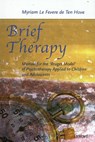 Brief Therapy - Myriam Le Fevere de Ten Hove - 9789044137224