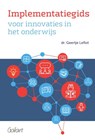 Implementatiegids voor innovaties in het onderwijs - Geertje Leflot - 9789044138467