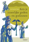 Ken je innerlijke goden en godinnen - Jan Van der Vurst - 9789044138887