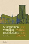 Straatnamen vertellen geschiedenis - René De Preter - 9789044139686