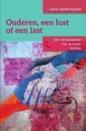 Ouderen, een lust of een last - Lieve Vanderleyden - 9789044139969