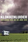 Klokkenluider - Rosa Koelemeijer - 9789044332193