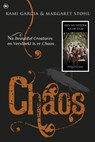 Chaos - Kami Garcia ; Margareth Stohl - 9789044341225