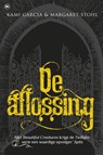 De aflossing - Kami Garcia ; Margareth Stohl - 9789044341249