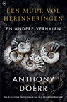 Een muur vol herinneringen - Anthony Doerr - 9789044351477