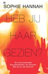 Heb jij haar gezien? - Sophie Hannah - 9789044352511