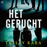 Het gerucht - Lesley Kara - 9789044357417