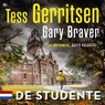 De studente - Tess Gerritsen ; Gary Braver - 9789044361704