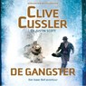 De gangster - Clive Cussler ; Justin Scott - 9789044362244