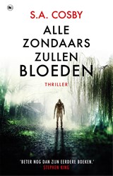 Alle zondaars zullen bloeden, S.A. Cosby -  - 9789044367355
