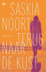 Terug naar de kust, Saskia Noort -  - 9789044368161