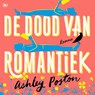 De dood van romantiek - Ashley Poston - 9789044368796