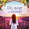 De geur van lavendel - Alison Roberts - 9789044397048