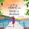 Het eiland van hoop en dromen - Kate Frost - 9789044397215