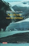 Aan de voet van de gletsjer - LAXNESS, H. - 9789044508567