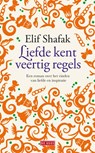 Liefde kent veertig regels - SHAFAK, Elif - 9789044517422