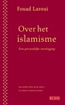 Over het islamisme - Fouad Laroui - 9789044527339