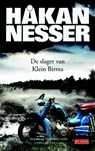 De slager van Klein-Birma - Håkan Nesser - 9789044531022