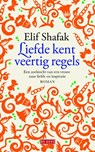 Liefde kent veertig regels - Elif Shafak - 9789044532722