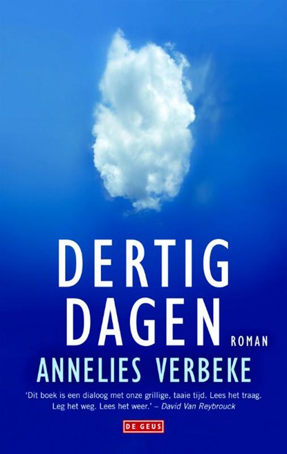 Dertig dagen, Annelies Verbeke - Gebonden - 9789044533545