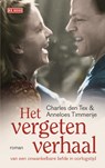 Het vergeten verhaal van een onwankelbare liefde in oorlogstijd - Charles den Tex ; Anneloes Timmerije - 9789044533729