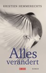 Alles verandert - Kristien Hemmerechts - 9789044534252